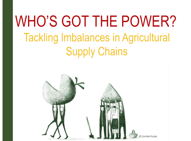 Who’s got the power? – Tackling Imbalances in Agricultural Supply Chains