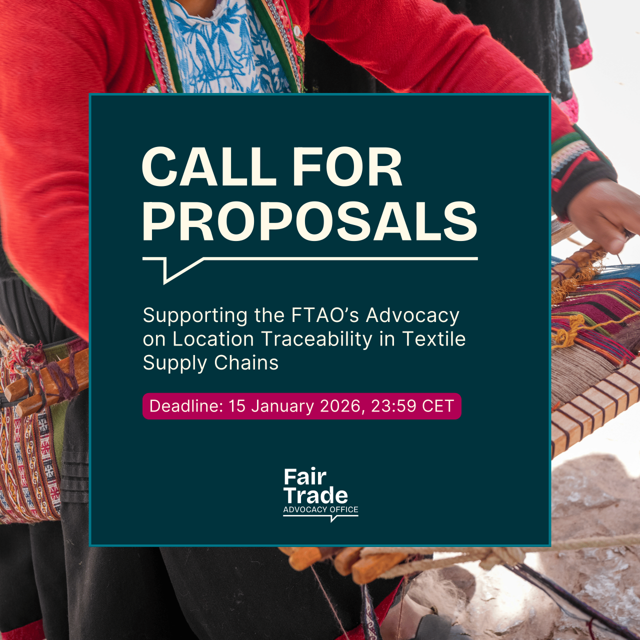 CALL FOR PROPOSALS: Supporting the FTAO’s Advocacy on Location Traceability in Textile Supply Chains