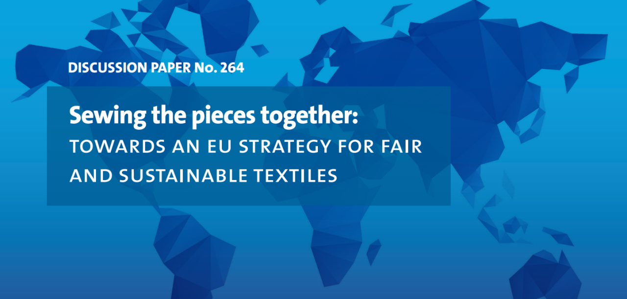 Sewing the pieces together: towards an EU strategy for fair and sustainable textiles